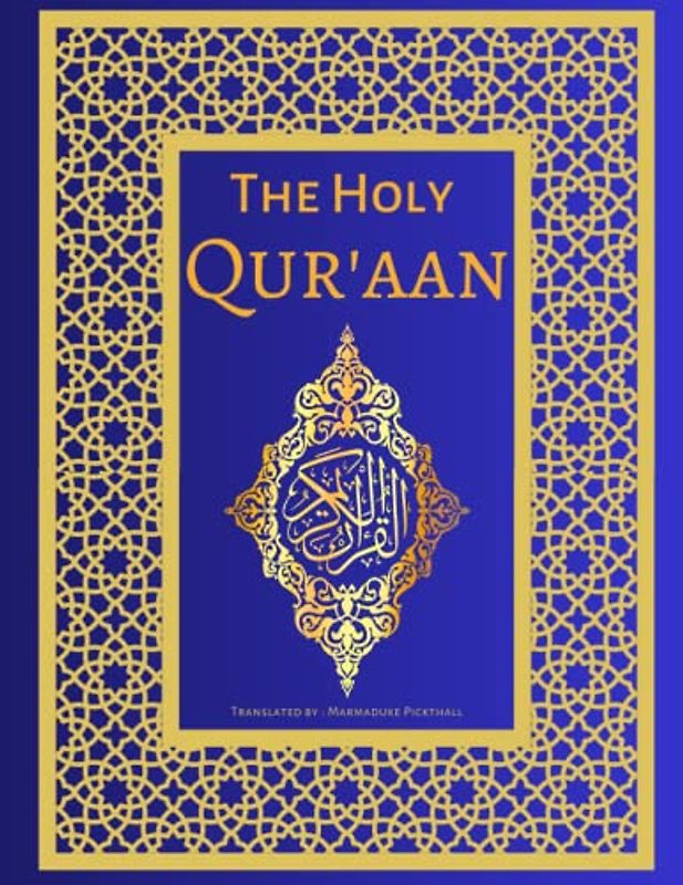 The Holy Qur'aan: English Translation of The Noble Quran - Clear and Easy To Understand