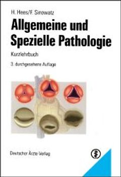 Allgemeine und spezielle Pathologie