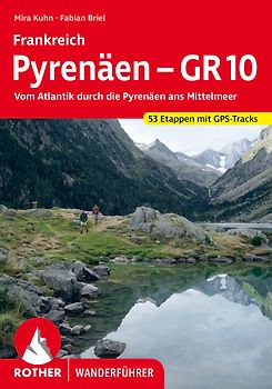 Frankreich Pyrenäen – GR 10