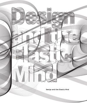 Design and the Elastic Mind - Paola Antonelli