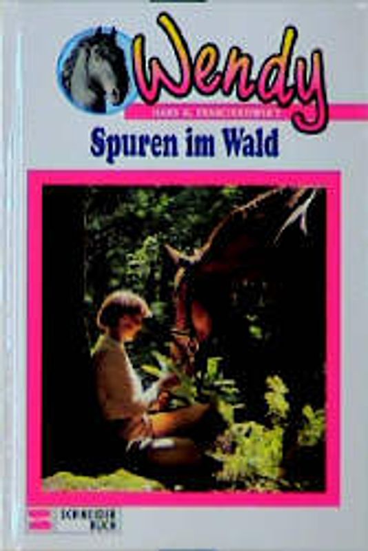 Wendy / Spuren im Wald