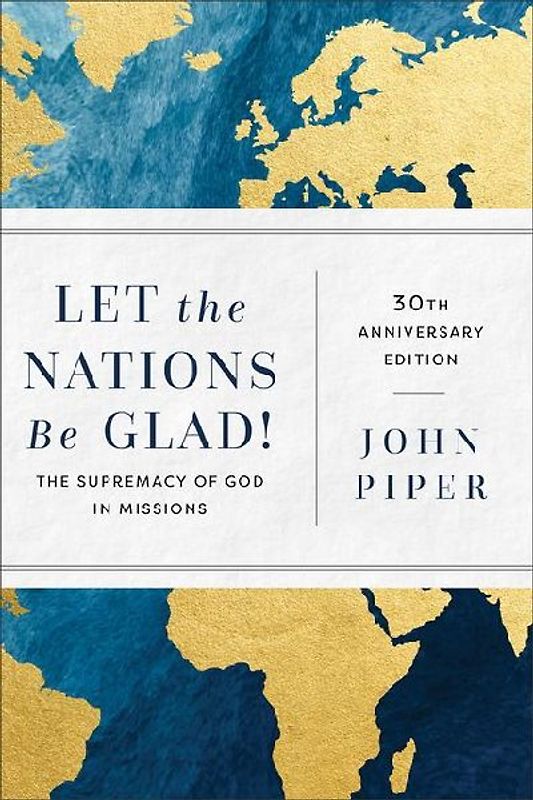 Let the Nations Be Glad!