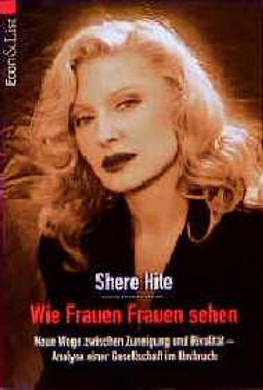 Wie Frauen Frauen sehen. Neue Wege zwischen Zuneigung und Rivalität - Analyse einer Gesellschaft im Umbruch