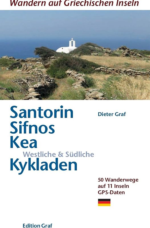 Santorin, Sifnos, Kea, Westliche & Südliche Kykladen