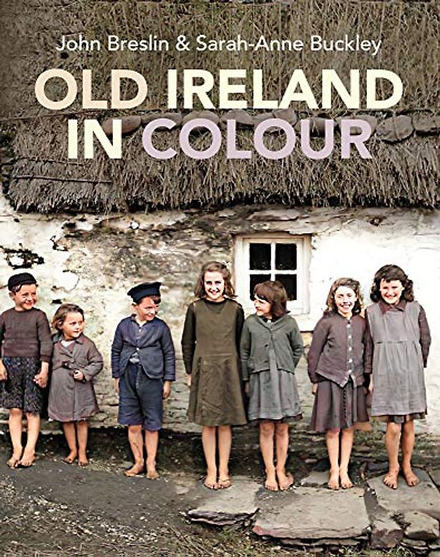 Old Ireland in Colour