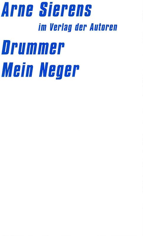 Drummer / Mein Neger