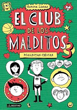 El club de los malditos 3. Malditas chicas
