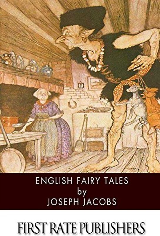 English Fairy Tales - Jacobs, Joseph