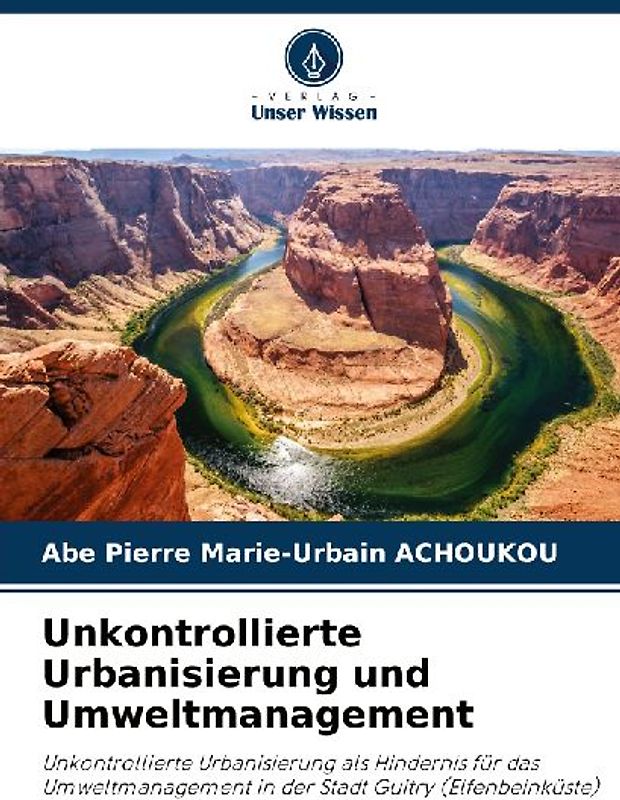 Unkontrollierte Urbanisierung und Umweltmanagement