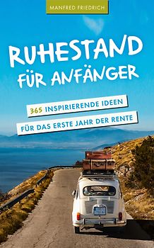 Ruhestand für Anfänger