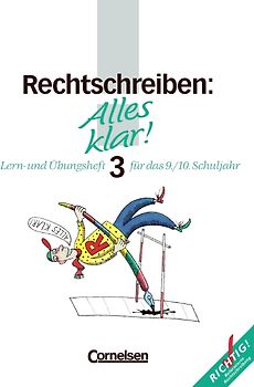 Alles klar!. Deutsch - Sekundarstufe I / 9./10. Schuljahr - Rechtschreiben 3
