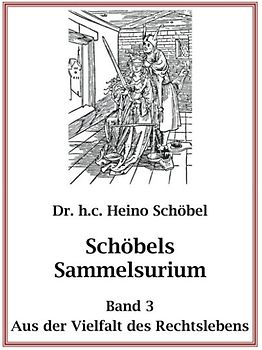 Schöbels Sammelsurium Band 3