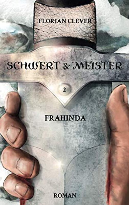Schwert & Meister 2: Frahinda
