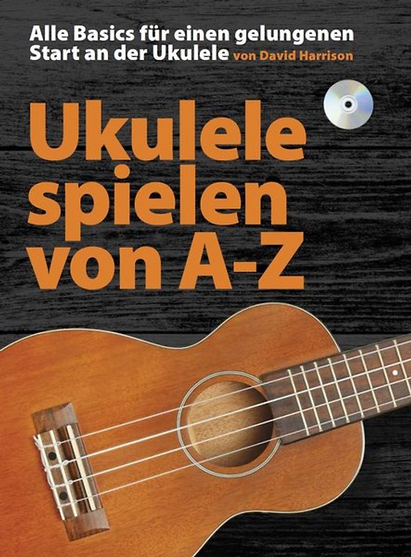 Ukulele spielen von A-Z