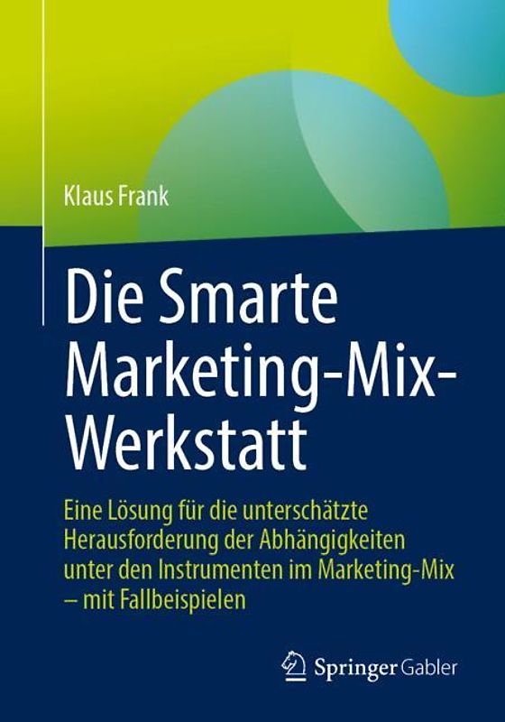 Die Smarte Marketing-Mix-Werkstatt