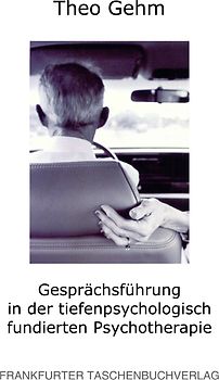Gesprächsführung in der tiefenpsychologisch fundierten Psychotherapie