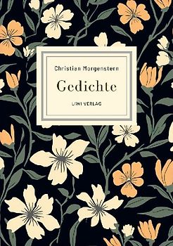 Christian Morgenstern: Gedichte. Neuausgabe