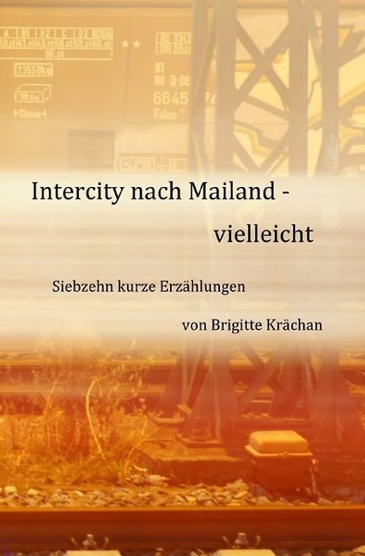 Intercity nach Mailand - vielleicht