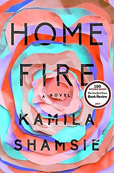 Home Fire: A Novel