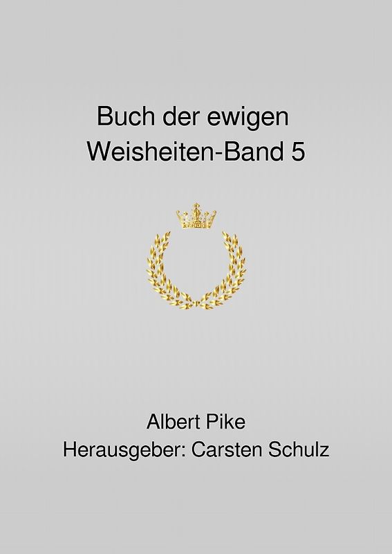 Das Buch der ewigen Weisheiten - Band 5
