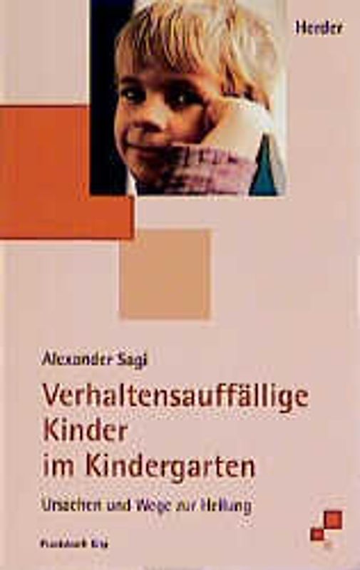 Verhaltensauffällige Kinder im Kindergarten: Ursachen und Wege zur Heilung