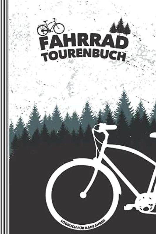 FAHRRAD TOURENBUCH | Logbuch für Radfahrer: Platz für 50 Touren | Zum Ausfüllen, Eintragen & Selberschreiben von Fahrradtouren | für den Radsport | ... für die Fahrrad-Inspektion | 150 Seiten