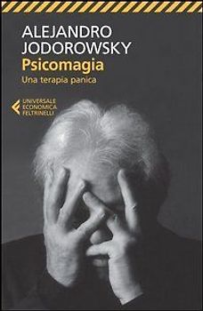 Psicomagia. Una terapia panica