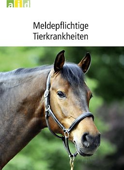 Meldepflichtige Tierkrankheiten