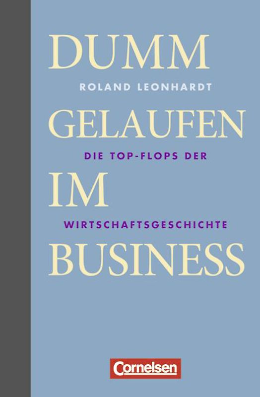 Geschenkbücher - Wirtschaft / Dumm gelaufen im Business