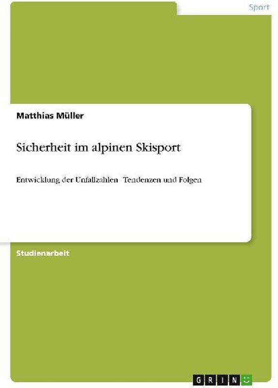 Sicherheit im alpinen Skisport
