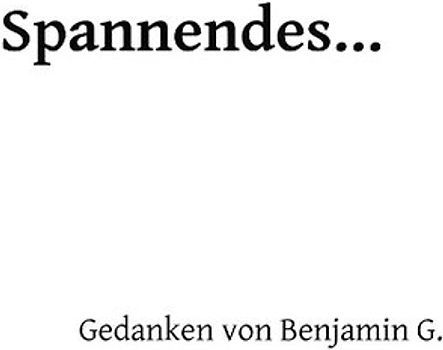 Spannendes ...