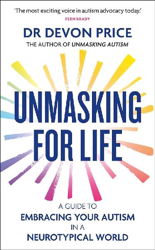 Unmasking for Life