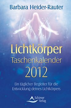Lichtkörper 2012