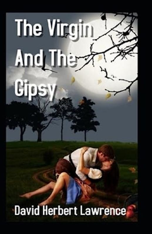 The Virgin and the Gipsy Annotated