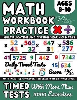 Ks2 Maths Workbook Year 4, 5, Multiplication And Division , Maths Book for 8-10 Year Olds: Multiply and Divide With 1-Digit, 2-Digit, 3-Digit, and ... and Revision ( Kids Ages 9-11 ), Grade 3-4