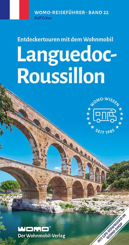 Entdeckertouren mit dem Wohnmobil Languedoc-Roussillion