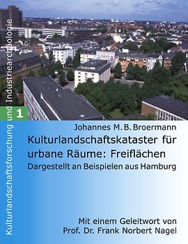 Kulturlandschaftskataster für urbane Räume: Freiflächen