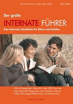 Der große Internate-Führer 2007/2008