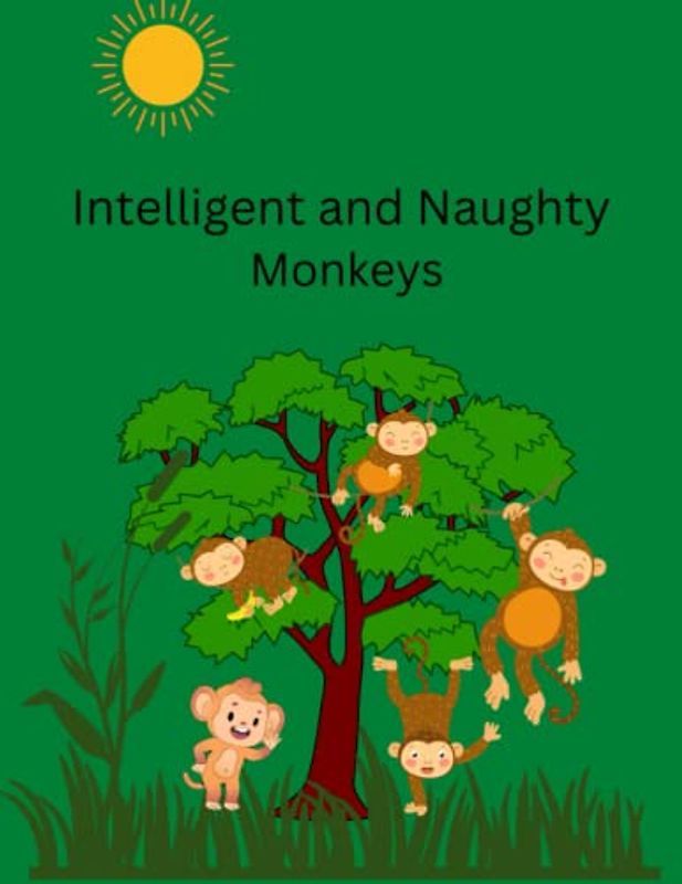 Intelligent and Naughty Monkeys