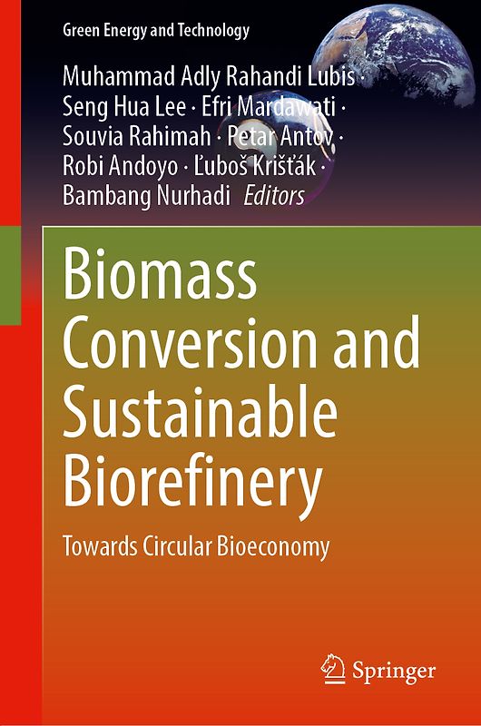 Biomass Conversion and Sustainable Biorefinery