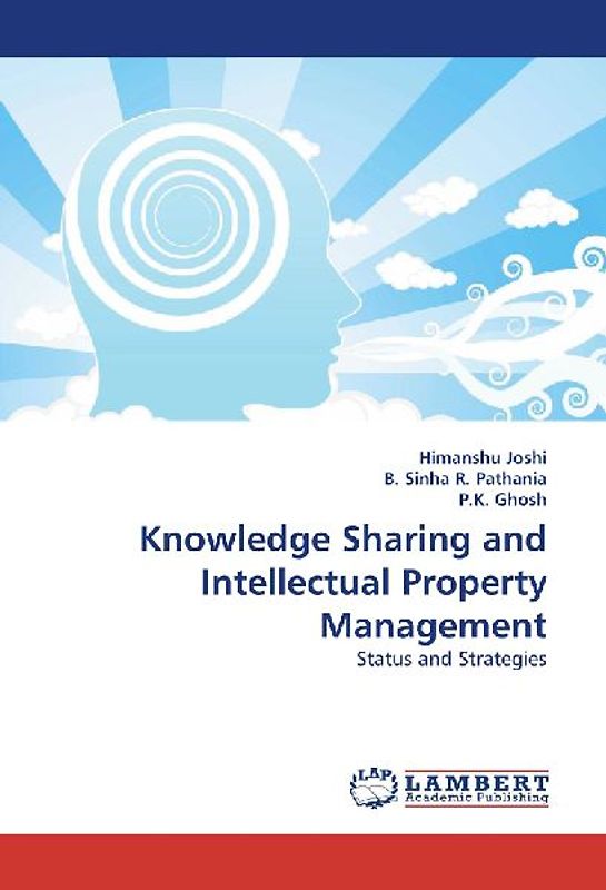 Knowledge Sharing and Intellectual Property Management