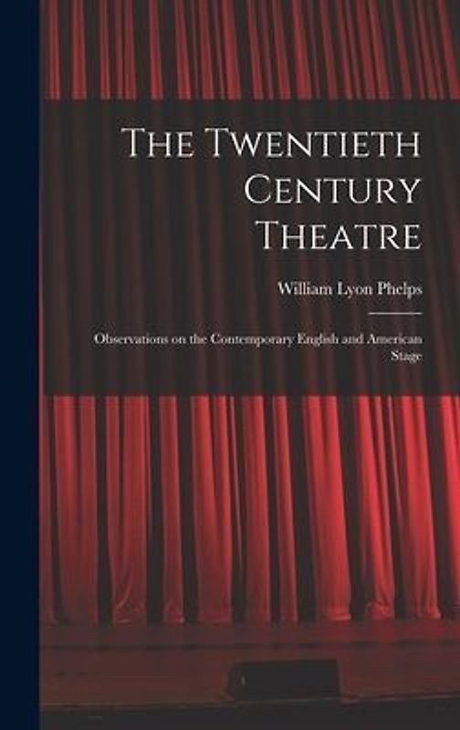 The Twentieth Century Theatre