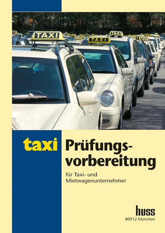 Prüfungsvorbereitung für Taxi- und Mietwagenunternehmer.