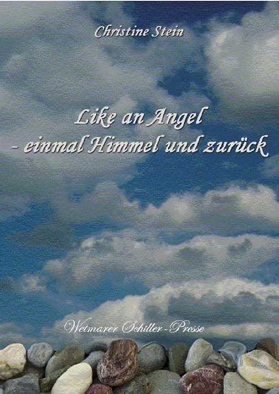 Like an Angel - einmal Himmel und zurück