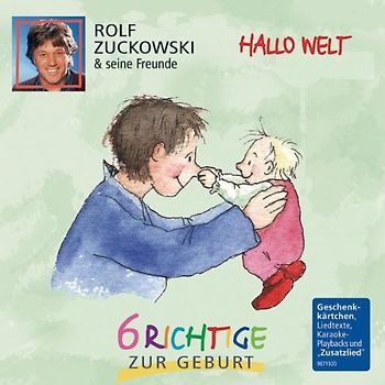 Rolf und Seine Freunde Zuckowski - Hallo Welt-6 Richtige zur Geburt