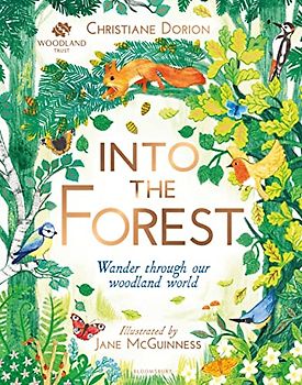 The Woodland Trust: Into The Forest