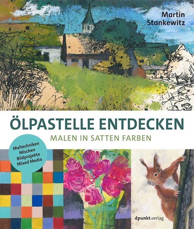 Ölpastelle entdecken – Malen in satten Farben