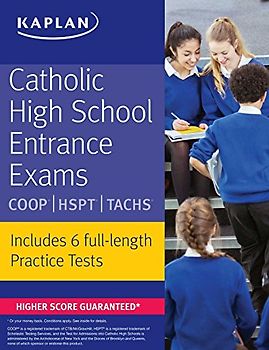 Catholic High School Entrance Exams: COOP * HSPT * TACHS (Kaplan Test Prep)