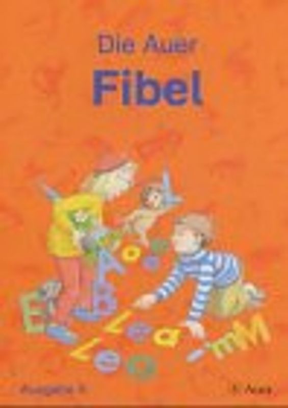 Die Auer Fibel -  Ausgabe S Baden Württemberg