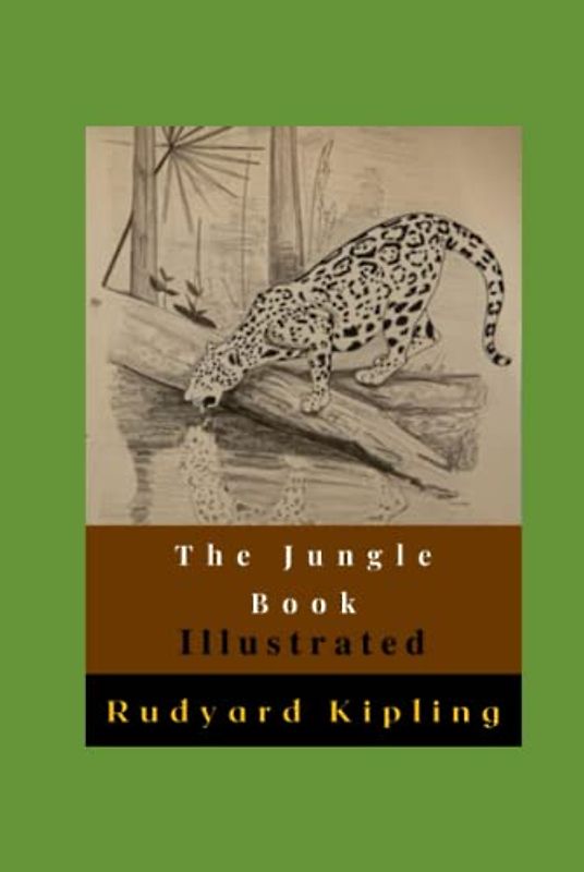 The Jungle Book Illustrated